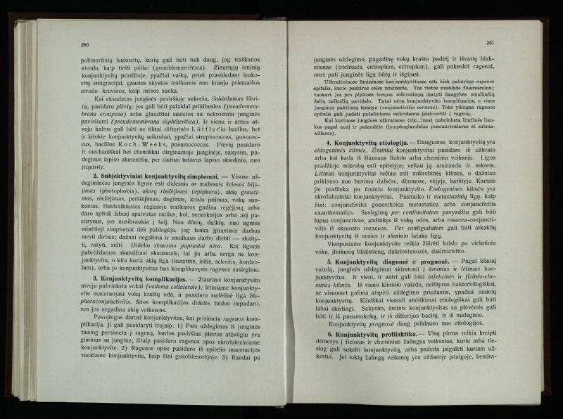 Akių ligų vadovas / Petras Avižonis. – Kaunas: Medicinos fakultetao leidinys, 1940. – VIII, 841, [2] p., 18 iliustr. lap.