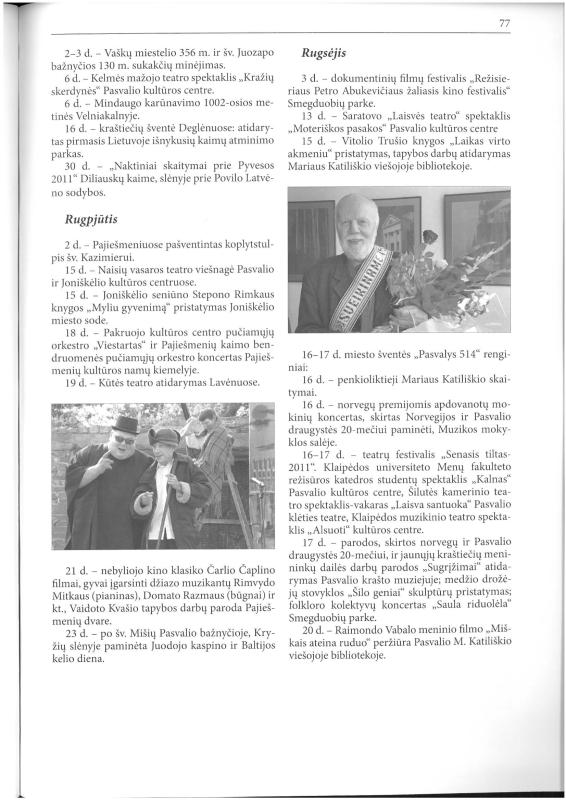 Šiaurietiški atsivėrimai : Pasvalio krašto istorijos ir kultūros žurnalas 2011, nr. 2 (31)