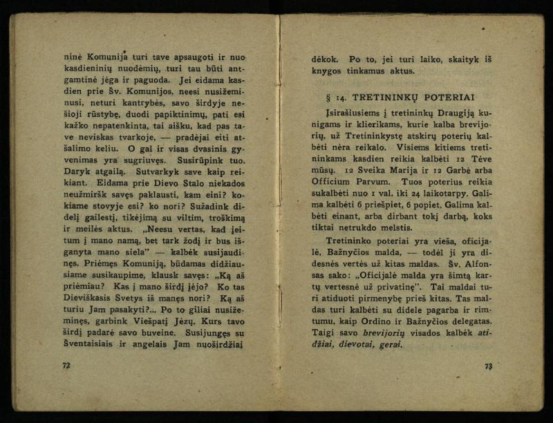 Naujas vadovėlis šv. Pranciškaus tretininkams / sustatė T. Pranciškus Bizauskas O. F. M. – 3-ias papild. ir pager. leid. – Kaunas: [s.n.], 1934. – 200 p.
