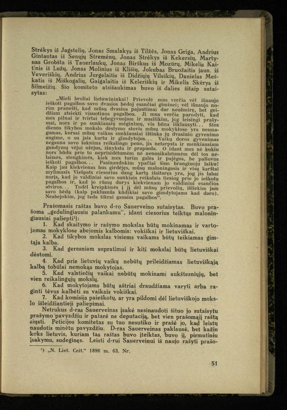 Mažosios Lietuvos mokyklos ir lietuvių kova dėl gimtosios kalbos / Ansas Bruožis; redagavo Vincas Vileišis. – Kaunas: Didž. ir Maž. Lietuvos kultūr. bendradarbiavimo s-gos Finansų m-jos tarnautojų skyriaus leidinys, 1935. – 94, [2] p.