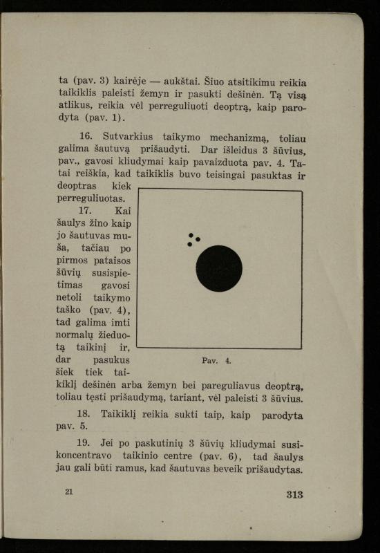 Šaudymo kultūra ir technika / Kazimieras Svilas. – Kaunas: „Policijos“ laikr. leid., 1936. – 327 p.