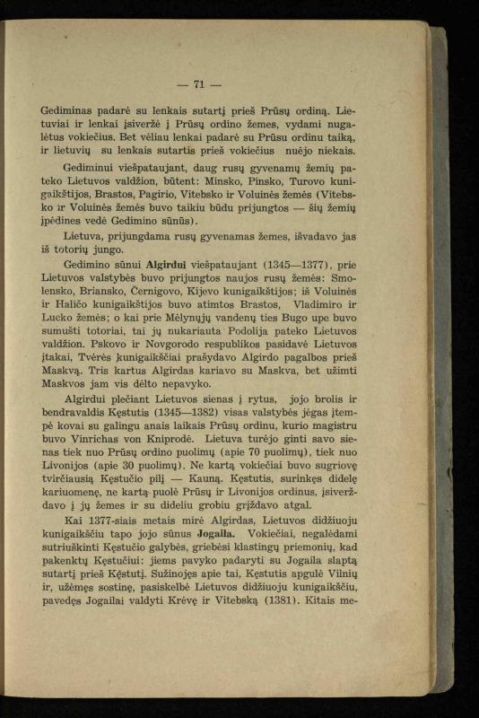 Vidurinių amžių istorija: vadovėlis vidurinėms ir aukštesniosioms mokykloms / K. Kliuksinas. – Kaunas: Sakalas, 1935. – 137, [5] p.