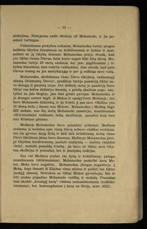 Vidurinių amžių istorija: vadovėlis vidurinėms ir aukštesniosioms mokykloms / K. Kliuksinas. – Kaunas: Sakalas, 1935. – 137, [5] p.