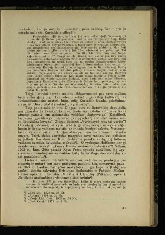 Mažosios Lietuvos mokyklos ir lietuvių kova dėl gimtosios kalbos / Ansas Bruožis; redagavo Vincas Vileišis. – Kaunas: Didž. ir Maž. Lietuvos kultūr. bendradarbiavimo s-gos Finansų m-jos tarnautojų skyriaus leidinys, 1935. – 94, [2] p.