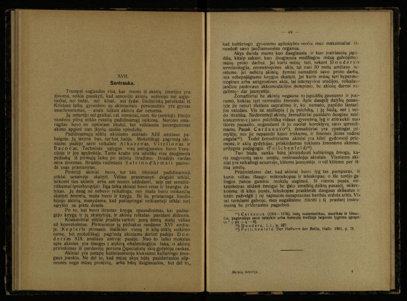 Akinių istorija: inauguracijos pranešimas, laikytas perimant Lietuvos universiteto rektoratą 1925 IX 15 d. / prof. med. d-ras P. Avižonis. – Kaunas: Lietuvos universiteto Medicinos fakulteto leidinys, 1926. – 49, [3] p.