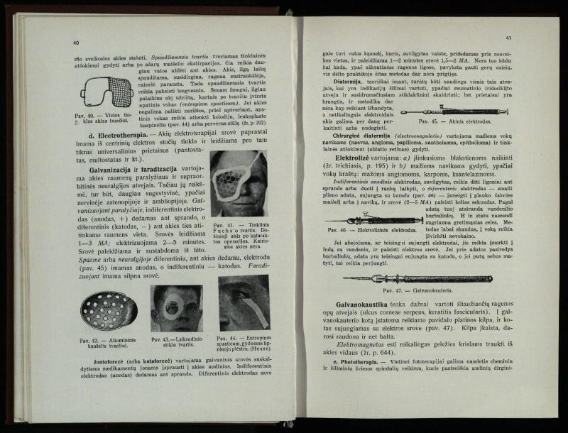 Akių ligų vadovas / Petras Avižonis. – Kaunas: Medicinos fakultetao leidinys, 1940. – VIII, 841, [2] p., 18 iliustr. lap.