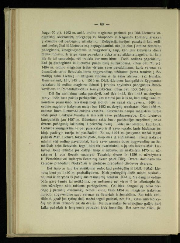 Tautiniai santykiai Maž. Lietuvoje ligi Didžiojo karo istorijos ir statistikos šviesoje
/ Vincas Vileišis. – Kaunas: Politinių ir socialinių mokslų institutas, 1935. – 271, [3] p.