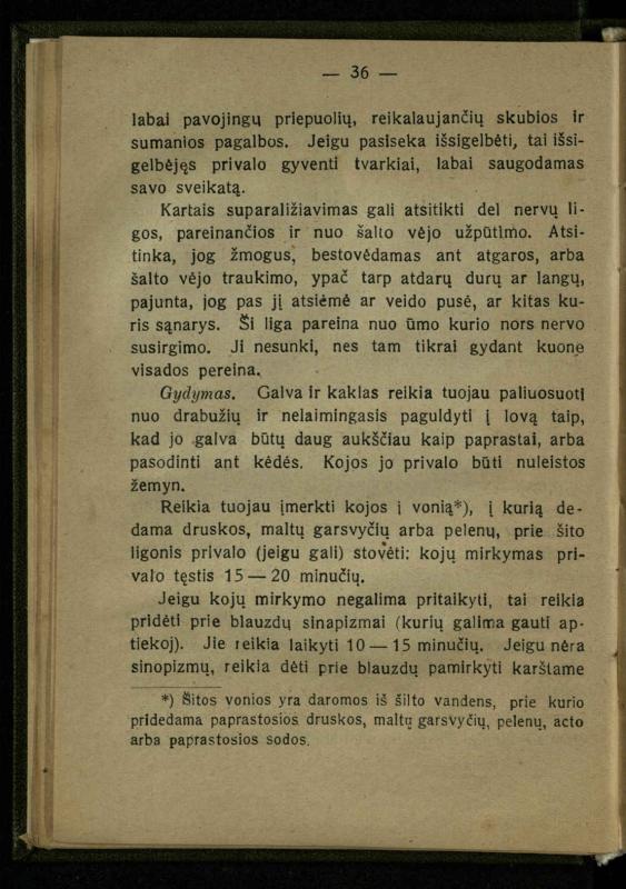 Naminis gydytojas: trumpas paprasčiausių ligų aprašymas ir jų gydymas / d-ras A. Vileišis. – 2-asis patais. leid. – Kaunas: „Švyturio“ b-vės leidinys, 1924. – 143 p.