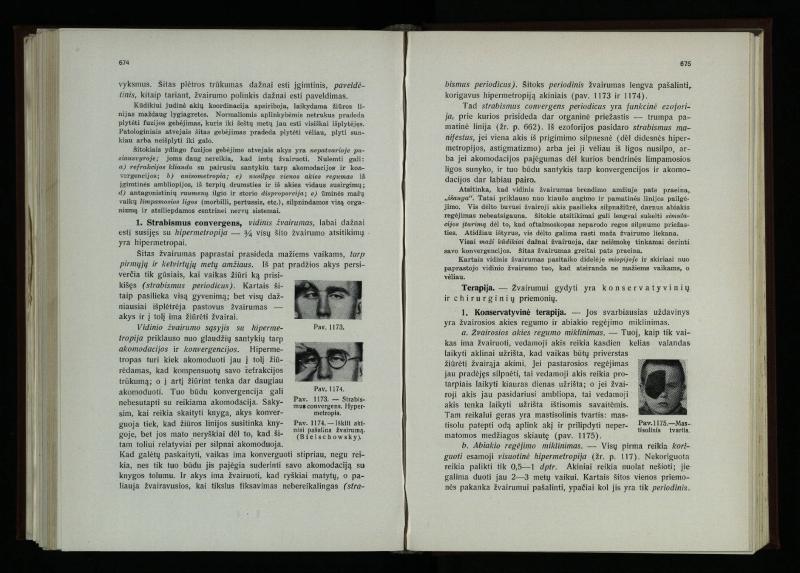 Akių ligų vadovas / Petras Avižonis. – Kaunas: Medicinos fakultetao leidinys, 1940. – VIII, 841, [2] p., 18 iliustr. lap.