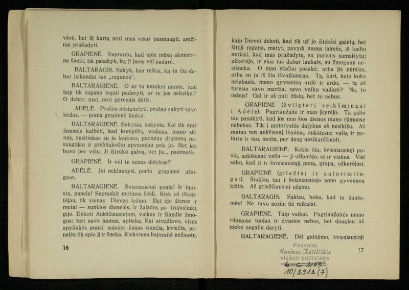 Kur laimė? : 5 veiksmų drama / J. Dobilas. – Kaunas: autoriaus leidinys, 1930. – 165, [1] p.