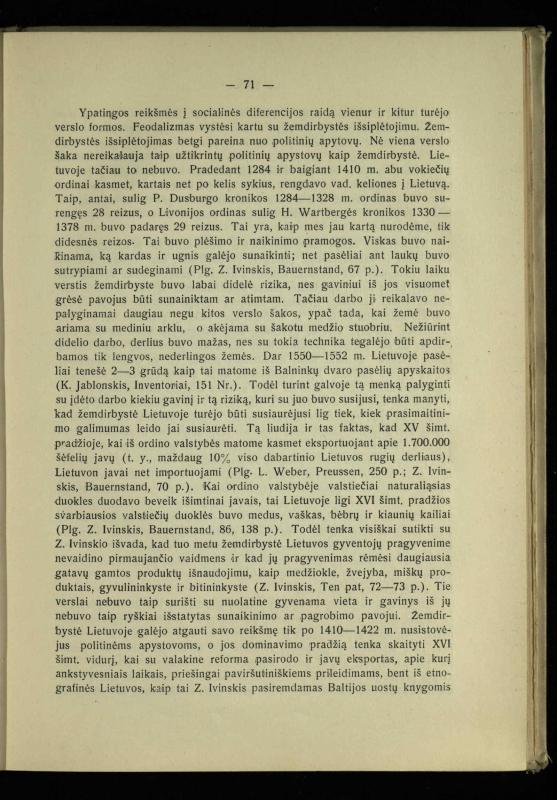Tautiniai santykiai Maž. Lietuvoje ligi Didžiojo karo istorijos ir statistikos šviesoje
/ Vincas Vileišis. – Kaunas: Politinių ir socialinių mokslų institutas, 1935. – 271, [3] p.