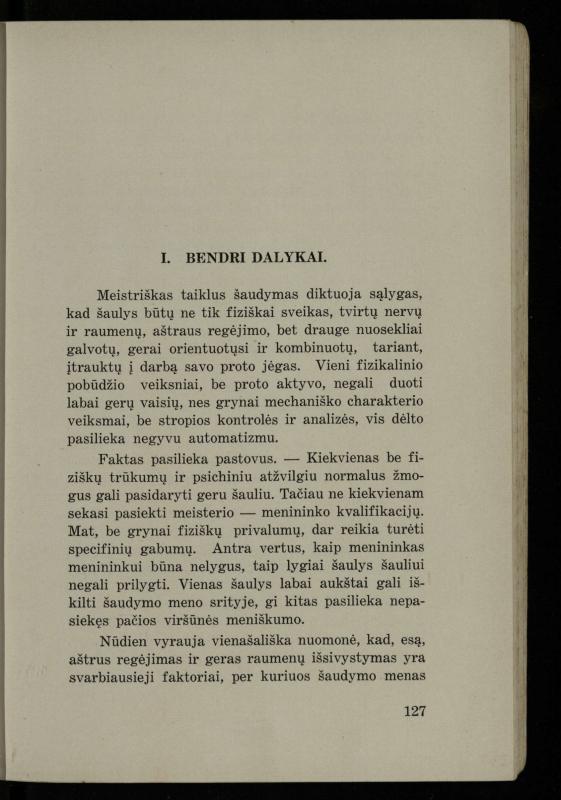Šaudymo kultūra ir technika / Kazimieras Svilas. – Kaunas: „Policijos“ laikr. leid., 1936. – 327 p.
