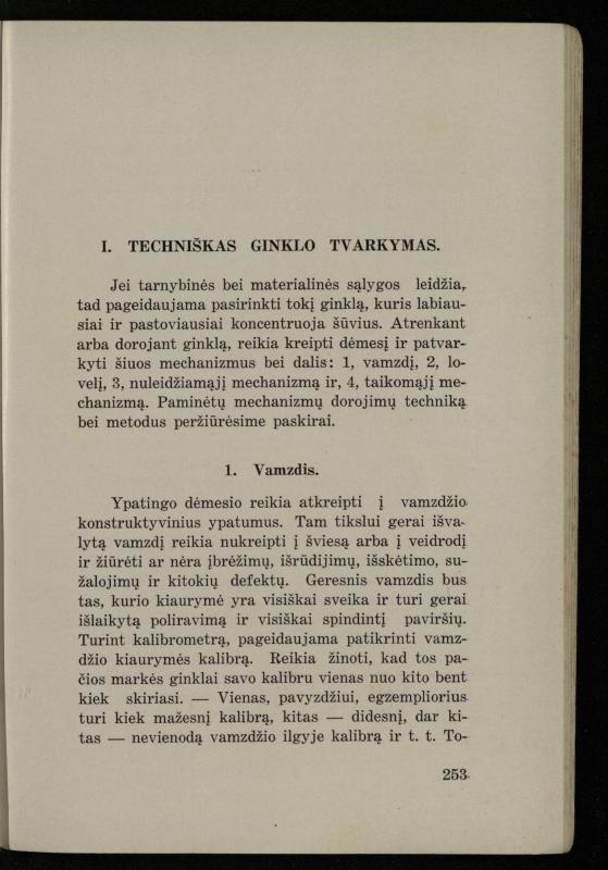 Šaudymo kultūra ir technika / Kazimieras Svilas. – Kaunas: „Policijos“ laikr. leid., 1936. – 327 p.