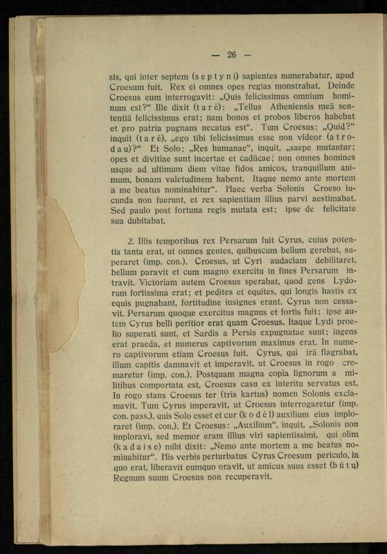 Lotynų kalbos chrestomatija: vidurinėms mokykloms vadovėlis (3-sios ir 4-sios klasės kursas) / K. Kliuksinas. – [Kaunas]: Koper. s-ga „Spaudos fondas“, 1932. – 191 p.