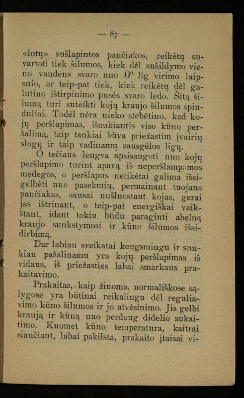Kaip užsilaikyti pavasarį, vasarą, rudenį ir žiemą / [Otto Gotthilf Traenhart]; pagal d-rą med. L. Volbergą sutaisė d-ras A. Vileišis. – [Vilnius]: [„Vilniaus žinių“ red.], 1906 (Vilnius: „Vilniaus žinių“ sp.). – 91, [1] p.