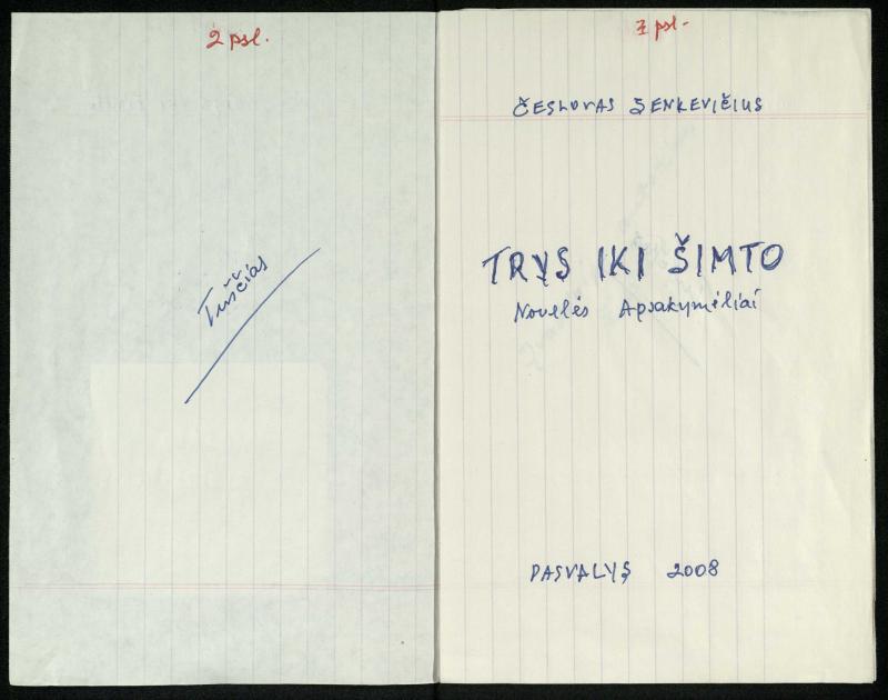 Rašytojo, savaitraščio „Tėviškės Žiburiai“ redaktoriaus Česlovo Senkevičiaus knygos „Trys iki šimto“ juodraštinė struktūra