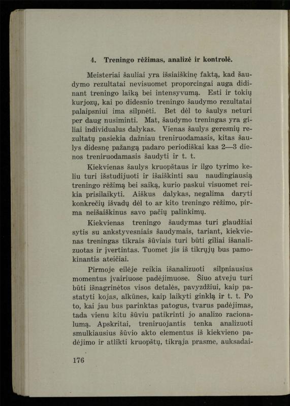 Šaudymo kultūra ir technika / Kazimieras Svilas. – Kaunas: „Policijos“ laikr. leid., 1936. – 327 p.