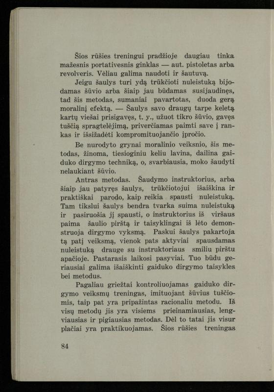 Šaudymo kultūra ir technika / Kazimieras Svilas. – Kaunas: „Policijos“ laikr. leid., 1936. – 327 p.