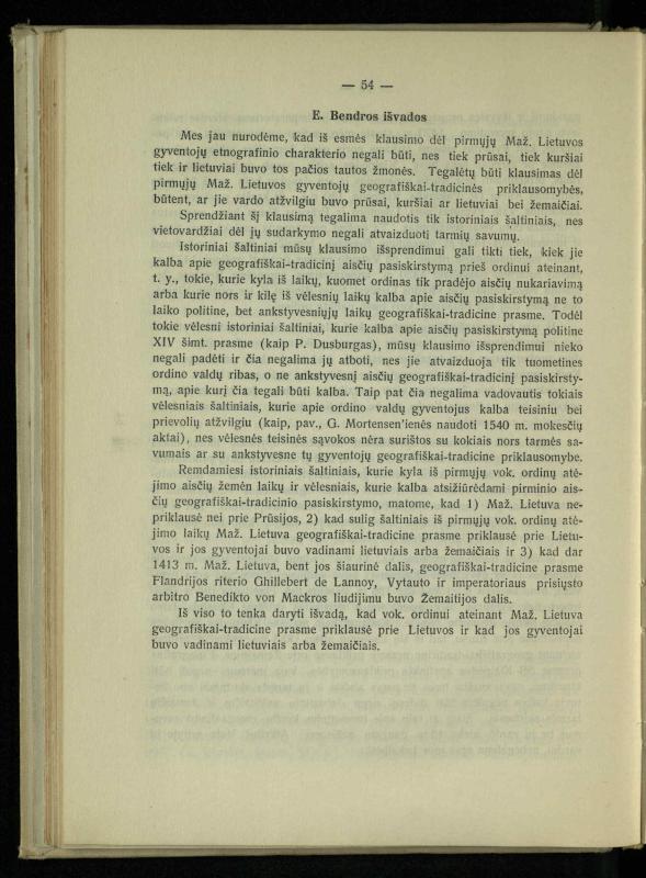 Tautiniai santykiai Maž. Lietuvoje ligi Didžiojo karo istorijos ir statistikos šviesoje
/ Vincas Vileišis. – Kaunas: Politinių ir socialinių mokslų institutas, 1935. – 271, [3] p.