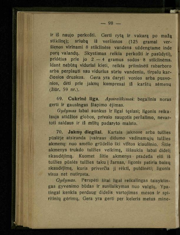Naminis gydytojas: trumpas paprasčiausių ligų aprašymas ir jų gydymas / d-ras A. Vileišis. – 2-asis patais. leid. – Kaunas: „Švyturio“ b-vės leidinys, 1924. – 143 p.