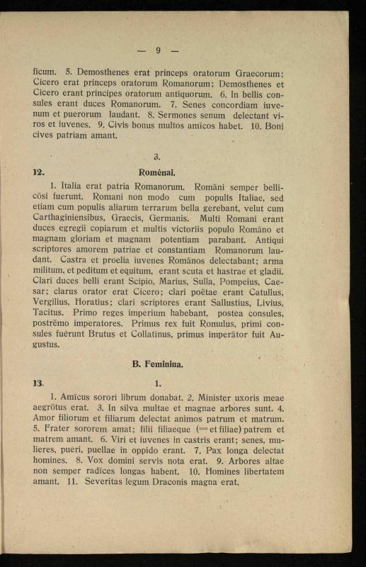 Lotynų kalbos chrestomatija: vidurinėms mokykloms vadovėlis (3-sios ir 4-sios klasės kursas) / K. Kliuksinas. – [Kaunas]: Koper. s-ga „Spaudos fondas“, 1932. – 191 p.