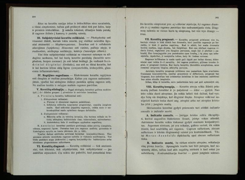 Akių ligų vadovas / Petras Avižonis. – Kaunas: Medicinos fakultetao leidinys, 1940. – VIII, 841, [2] p., 18 iliustr. lap.