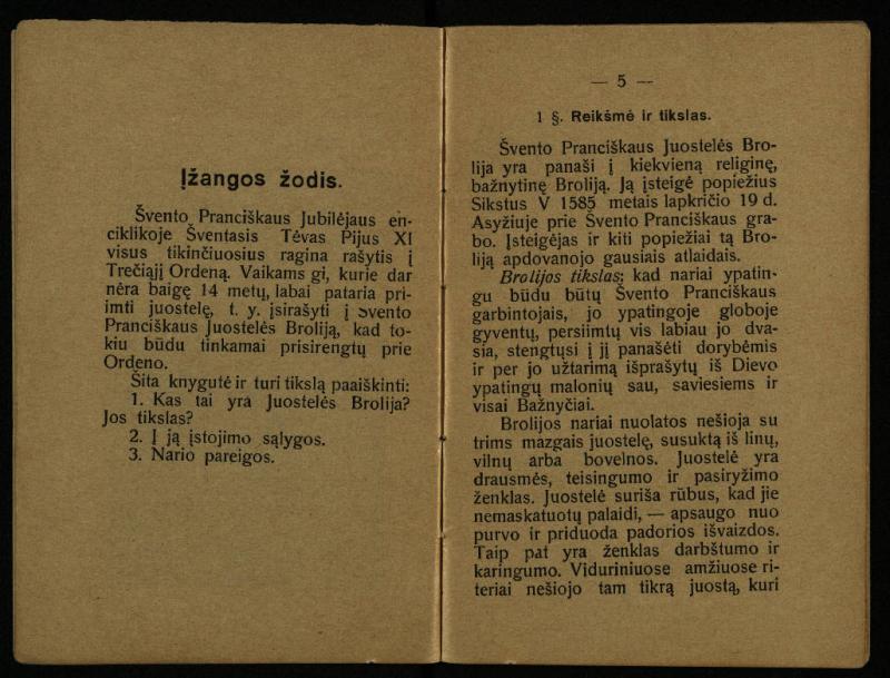 Švento Pranciškaus Asyžiečio juostelės brolija / sustatė T. Pranciškus Bizauskas O. F. M. – Kaunas: [s.n.], 1931. – 23 p.