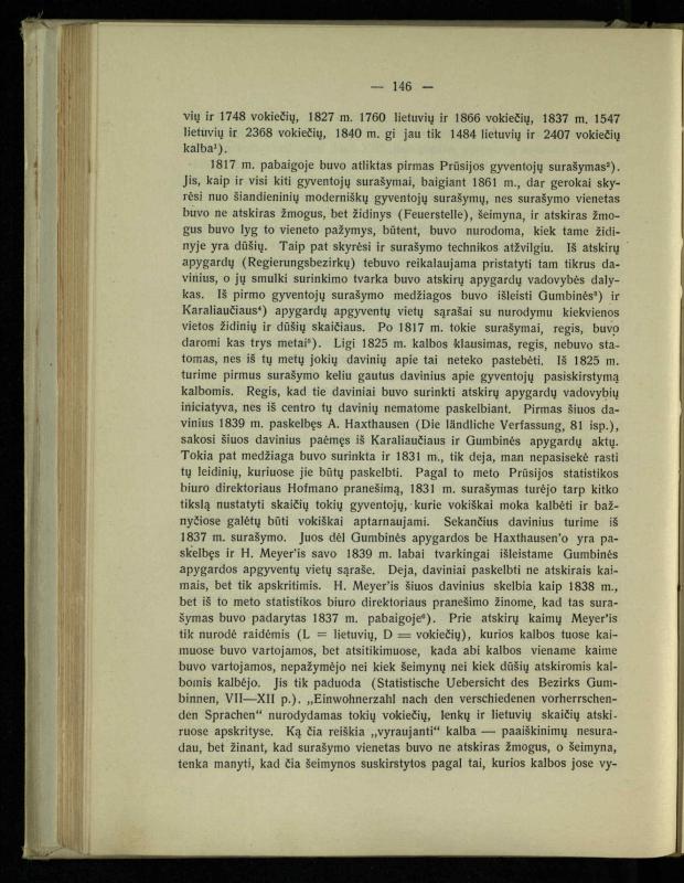 Tautiniai santykiai Maž. Lietuvoje ligi Didžiojo karo istorijos ir statistikos šviesoje
/ Vincas Vileišis. – Kaunas: Politinių ir socialinių mokslų institutas, 1935. – 271, [3] p.