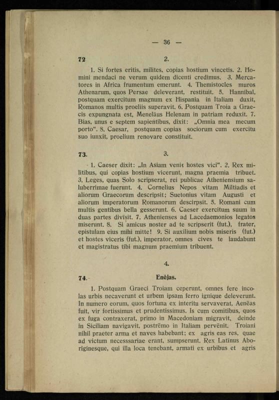 Lotynų kalbos chrestomatija: vidurinėms mokykloms vadovėlis (3-sios ir 4-sios klasės kursas) / K. Kliuksinas. – [Kaunas]: Koper. s-ga „Spaudos fondas“, 1932. – 191 p.