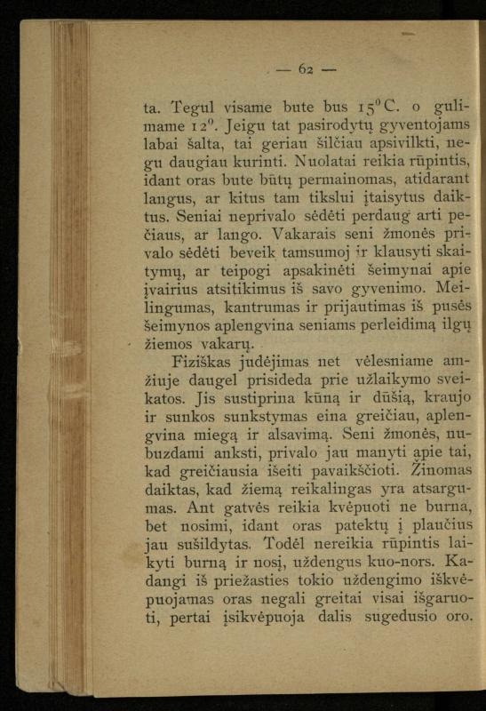 Kaip užsilaikyti pavasarį, vasarą, rudenį ir žiemą / [Otto Gotthilf Traenhart]; pagal d-rą med. L. Volbergą sutaisė d-ras A. Vileišis. – [Vilnius]: [„Vilniaus žinių“ red.], 1906 (Vilnius: „Vilniaus žinių“ sp.). – 91, [1] p.