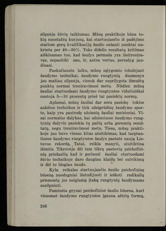 Šaudymo kultūra ir technika / Kazimieras Svilas. – Kaunas: „Policijos“ laikr. leid., 1936. – 327 p.