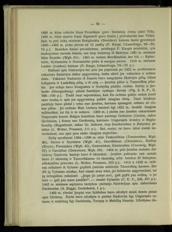 Tautiniai santykiai Maž. Lietuvoje ligi Didžiojo karo istorijos ir statistikos šviesoje
/ Vincas Vileišis. – Kaunas: Politinių ir socialinių mokslų institutas, 1935. – 271, [3] p.