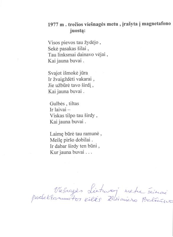 Kazio Balčiūno eilėraščiai. Du eilėraščiai be pavadinimo, „Su 1982 m!“, „Palikusiajai“. Lemontas, Čikagos priemiestis, JAV. 1977–1982 m.